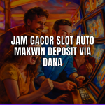 Jam Gacor Slot Auto Maxwin - pengalaman menarik bermain casino online