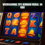 Microgaming Tips Bermain Modal 50 Ribu